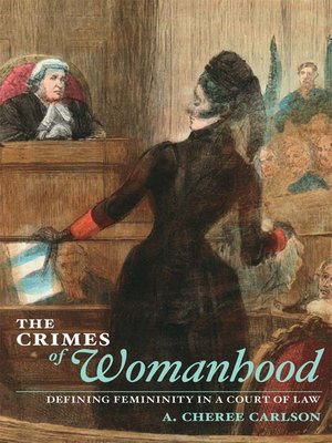 cover image of The Crimes of Womanhood